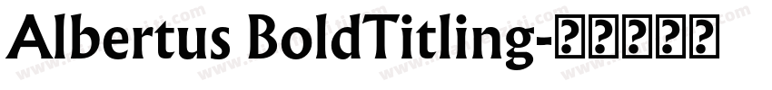 Albertus BoldTitling字体转换